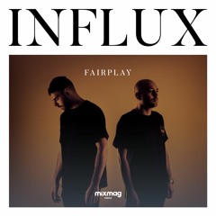 Influx: Fairplay