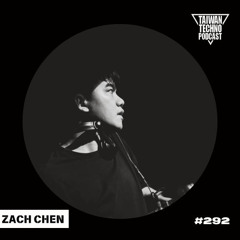 TTP292 - Taiwan Techno Podcast - Zach Chen live mix from OTO Basho