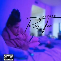 Run Too