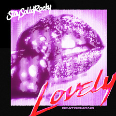 StaySolidRocky & Beatdemons - Lovely