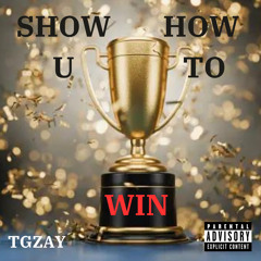 Show U How To Win