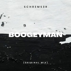 Boogeyman (Original Mix) [FREE DOWNLOAD]