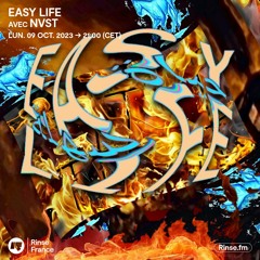 EASY LIFE W/ NVST - 09 Octobre 2023
