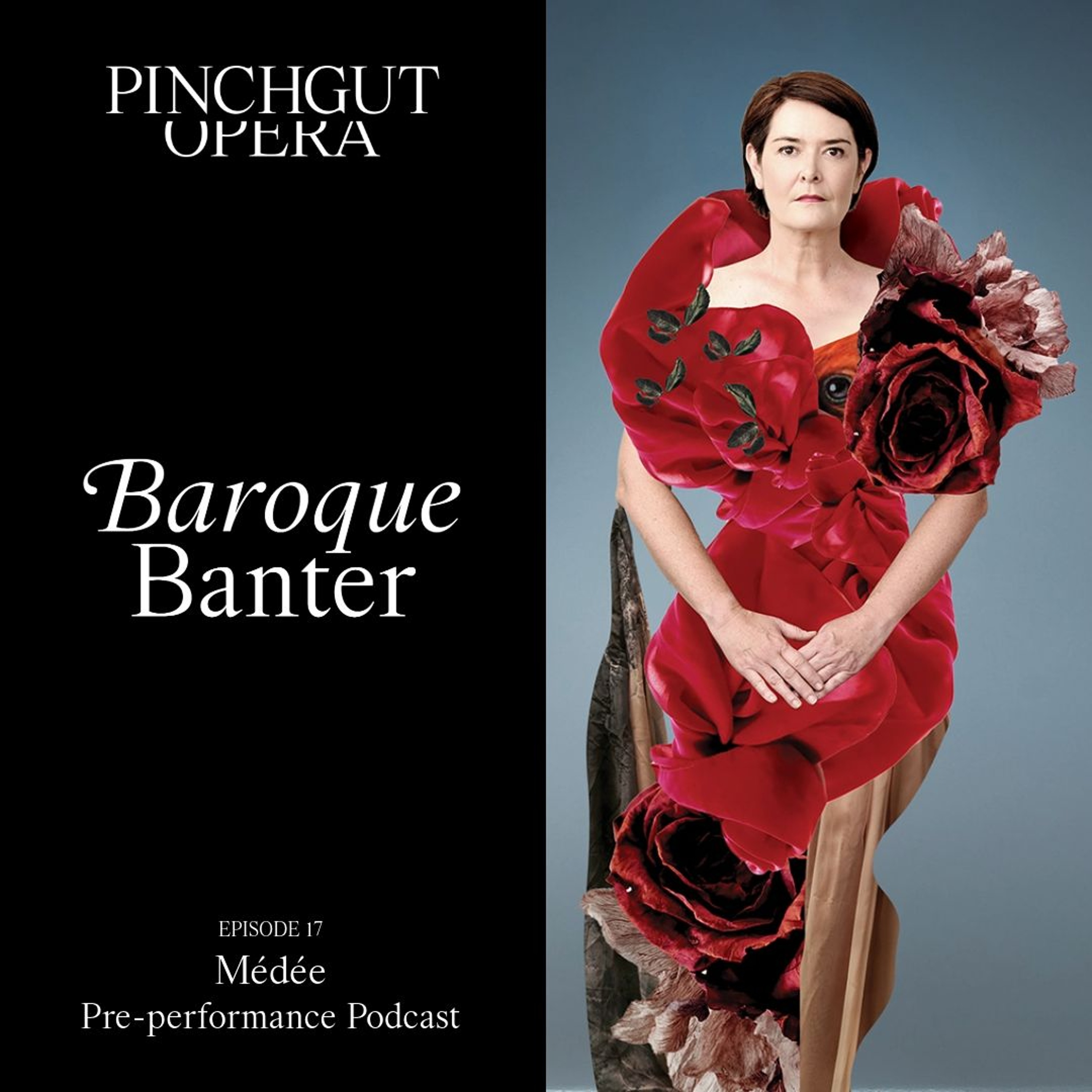 Baroque Banter: Episode 17 - Pre-performance podcast - Médée episode artwork