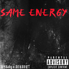 Same energy-(564Baby x DEHGOAT)