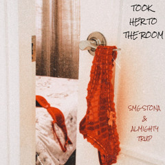 Almighty Trup - Took Her To The Room (feat. SMG Stona)