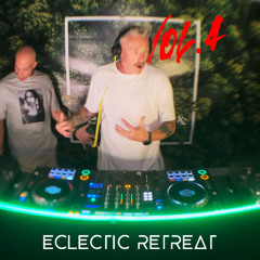 LIVE Recording - Eclectic Retreat Vol.4 - Rougher and tougher.