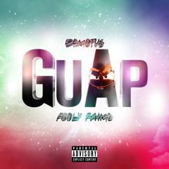 Guap (feat. Fooly Faime)