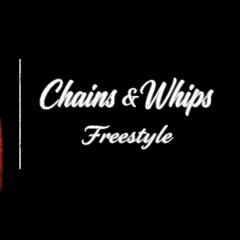 Chains & Whips Freestyle.mp3