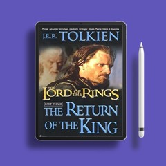 The Return of the King The Lord of the Rings, #3 by J.R.R. Tolkien. Download Now [PDF]