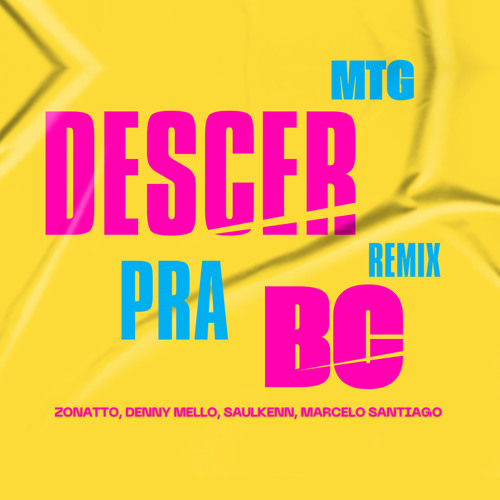 Brenno & Matheus - MTG Descer Pra BC (Zonatto, Denny Mello, Saulkenn, Marcelo Santiago)