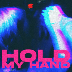 hold my hand