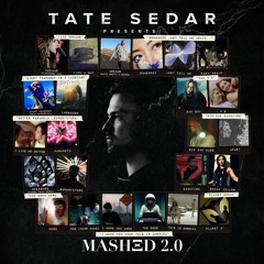 TATE SEDAR Presents: MASHΞD 2.0