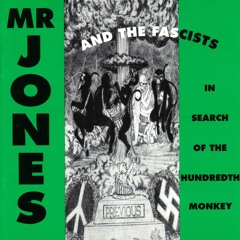 Mr. Jones & The Fascists: The Sun (with Josh Clayton-Felt)
