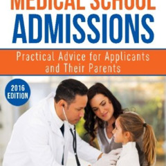 Access EBOOK 💗 The MedEdits Guide to Medical School Admissions: Practical Advice for