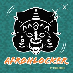 Frohlocker - (DJ MIX 32 2023)Afrohlocker