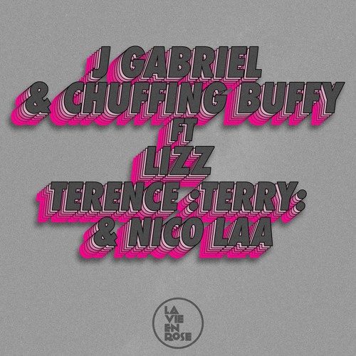 Premiere: J Gabriel & Chuffing Buffy - Afinite Tanze (Lizz Remix) [La Vie En Rose]