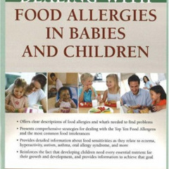 FREE EPUB √ Dealing with Food Allergies in Babies and Children by  Janice Vickerstaff