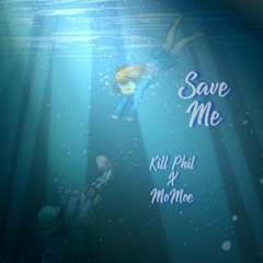 Save me (feat. MoMoe)