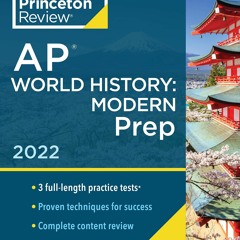 [PDF] Princeton Review AP World History: Modern Prep, 2022: Practice Tests +