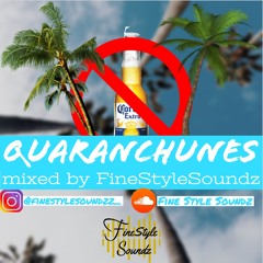 QuaranChunes - FineStyleSoundz