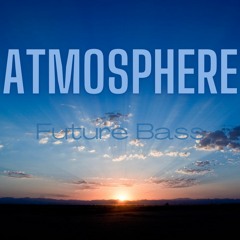 Atmosphere (Official Soundtrack)