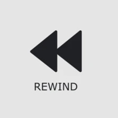 Rewind