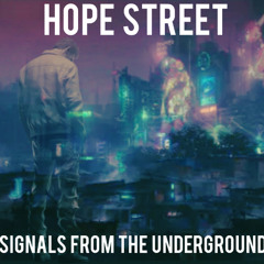 Signals from the underground