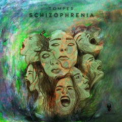Tomper - Schizophrenia (Original Mix) [SURRREALISM]