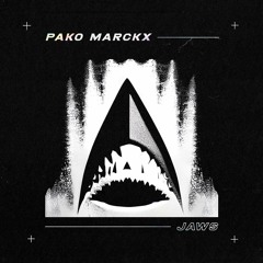 Pako Marckx - JAWS [FREE DOWNLOAD]