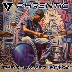 Phrentic - The Drummer (Original Mix)