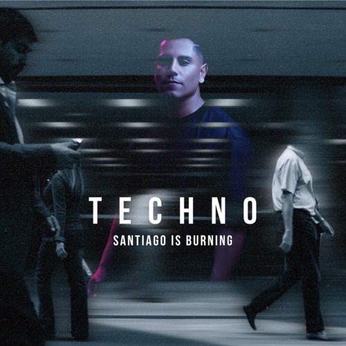 TECHNO SANTIAGO IS BURNING FUTURE B❌B