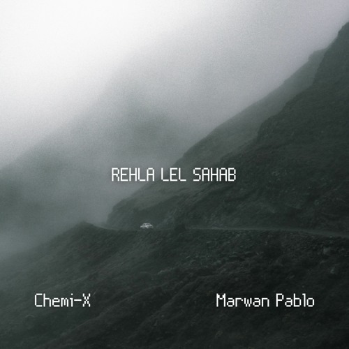Marwan Pablo - El Halal [Chemi - X Remix] | REHLA LEL SAHAB!