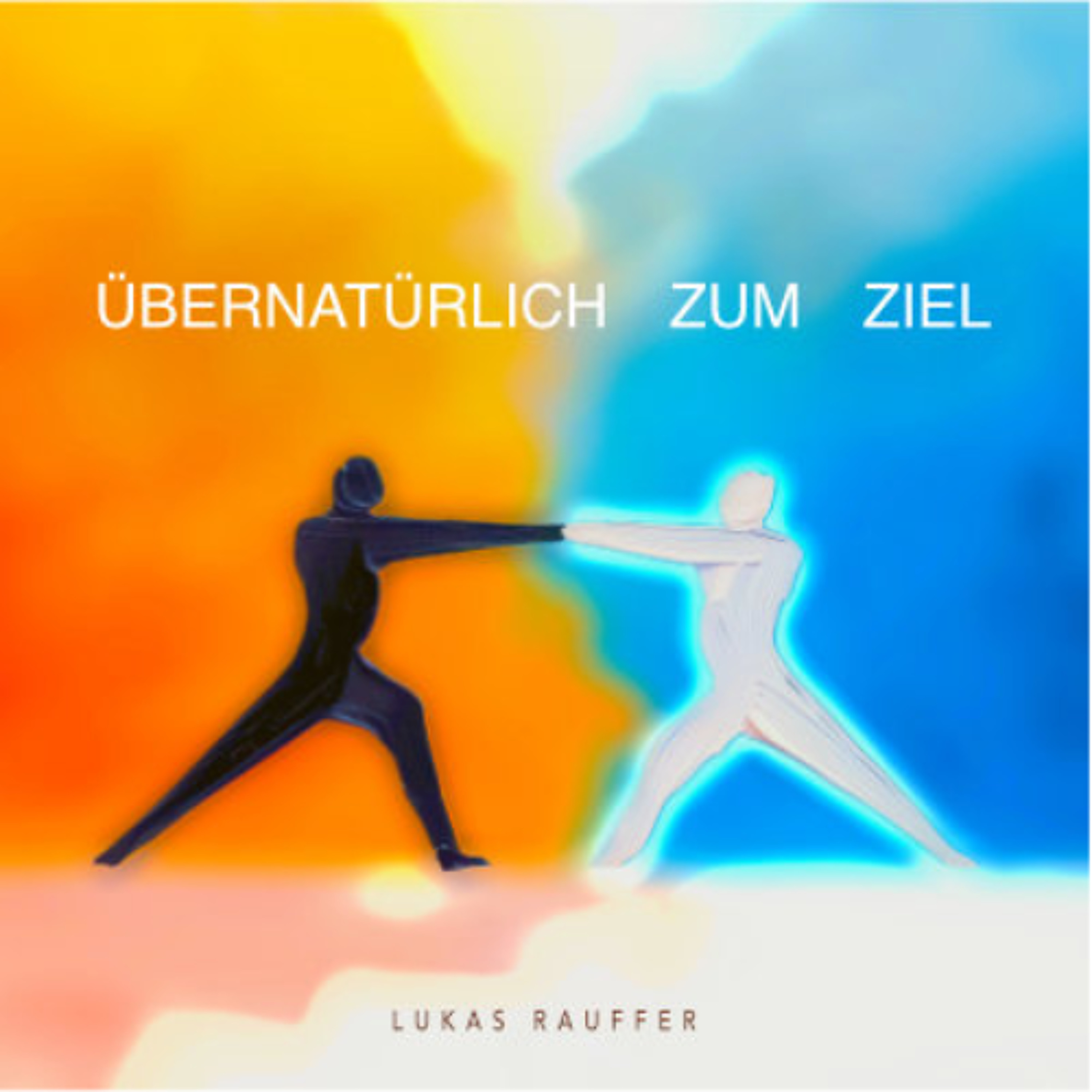 Übernatürlich zum Ziel - Lukas Rauffer