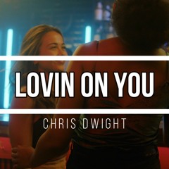 Lovin On You - Luke COMBS - Chris DWIGHT Cover