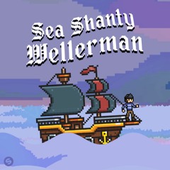 Sea Shanty - Wellerman [OUT NOW]