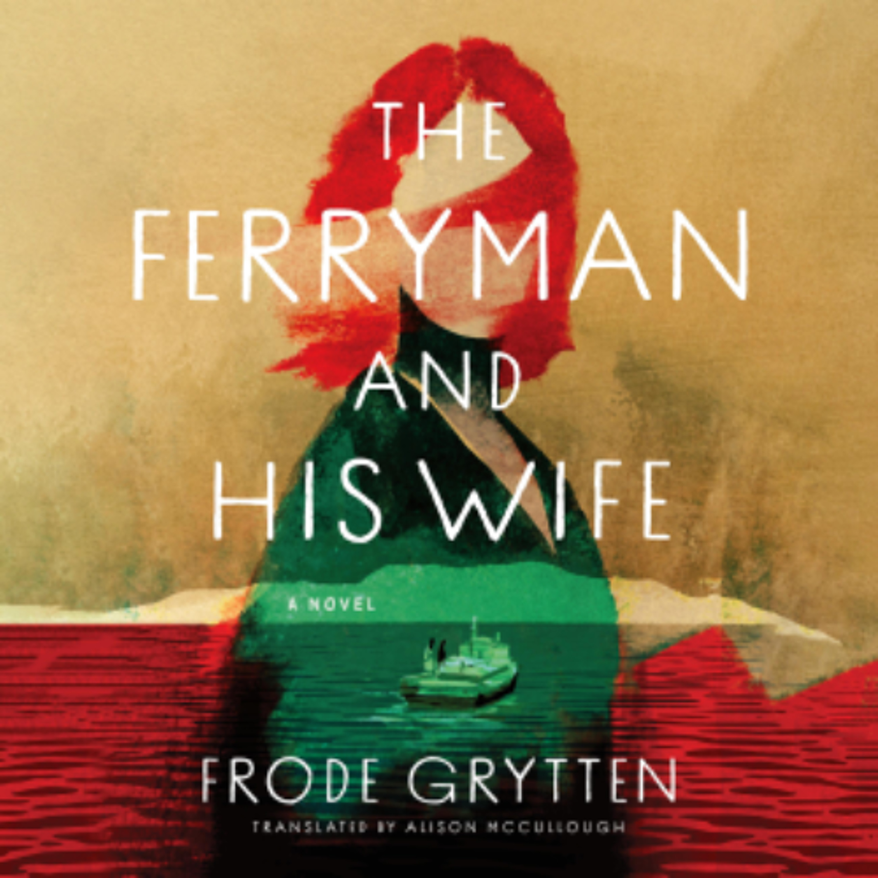 The Ferryman and His Wife by Frode Grytten read by Colin Mace