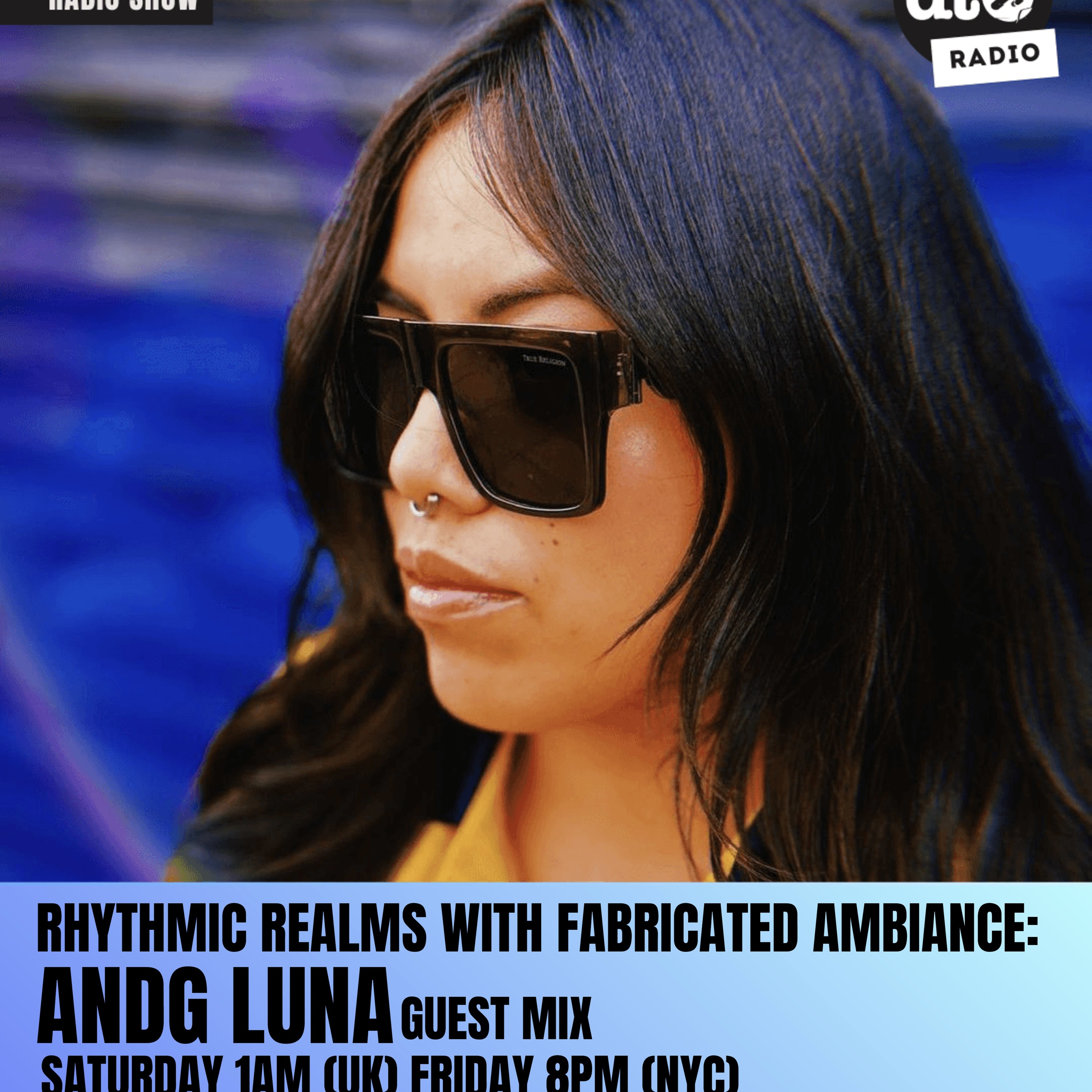 Rhythmic Realms w Fabricated Ambiance - Guest mix Andg Luna episode artwork