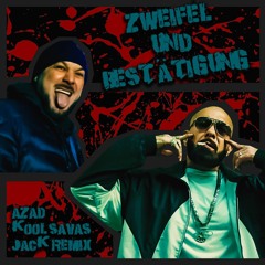 Kool Savas feat. Azad - Zweifel und Beatätigung (Game Over) Remix 2023 - JACK REMIX
