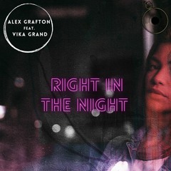 ᴛᴛʀ039 // Alex Grafton Feat. Vika Grand - Right In The Night >> OUT NOW <<