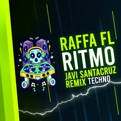 Raffa Fl - Ritmo (Javi Santacruz Remix)FREEDOWNLOAD