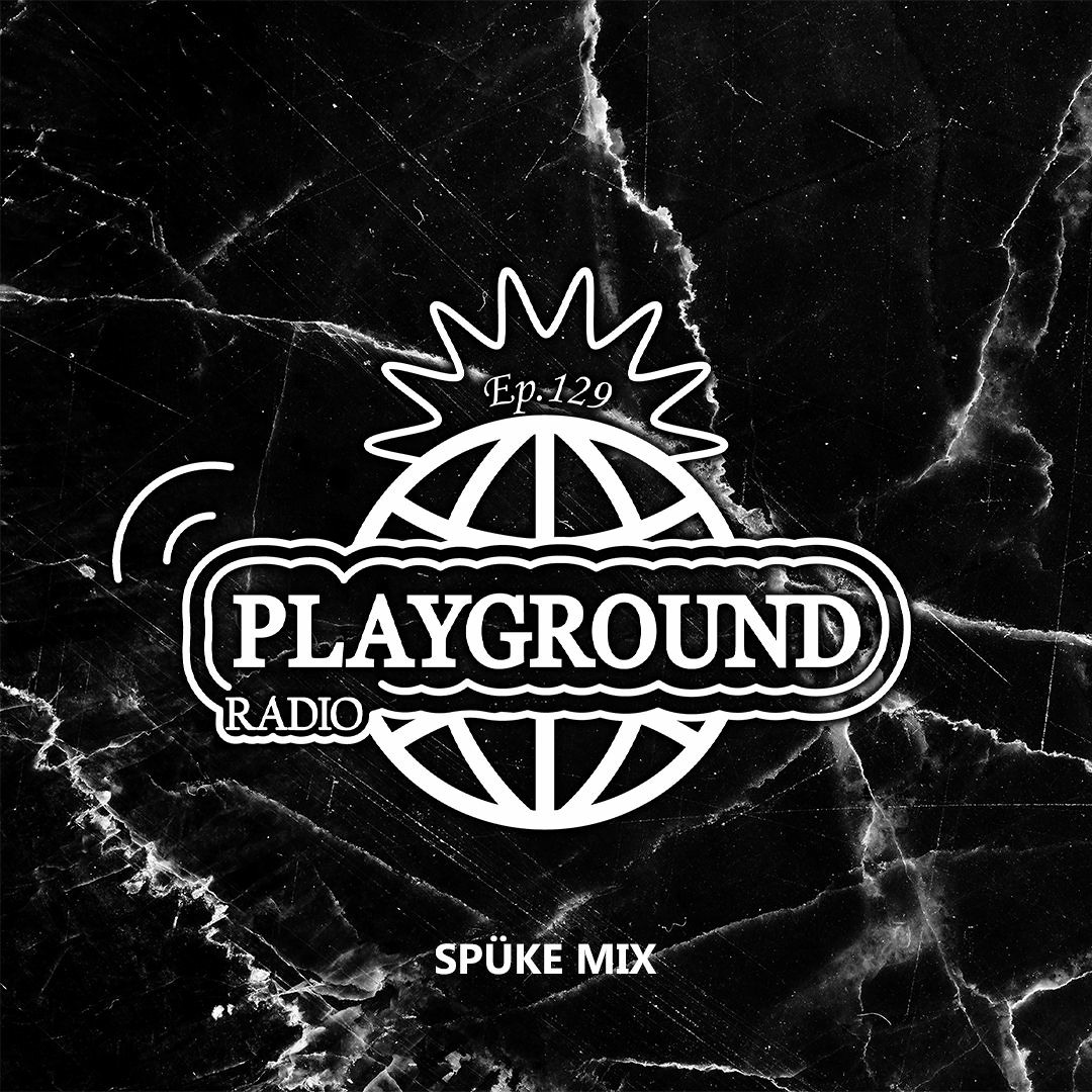 Louis The Child Playground Radio #129(w/ spüke)