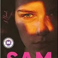 [READ] KINDLE 📝 Sam: A Novel by Allegra Goodman PDF EBOOK EPUB KINDLE
