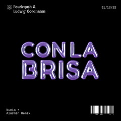 Foudeqush & Ludwig Göransson - Con La Brisa (Numia + Alarmin Remix) [Lolly Pop Premiere]