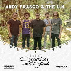 Andy Frasco & the U.N. (Live at Sugarshack Sessions)