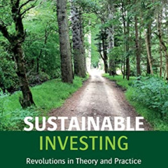 ACCESS EPUB 📨 Sustainable Investing: Revolutions in theory and practice by  Cary Kro