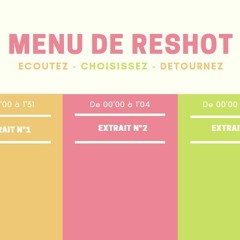 Reshot Extrait N°1