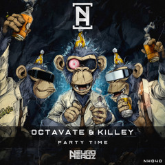 Octavate & Killey - Party Time