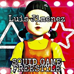 SQUID GAME (FREESTYLE)