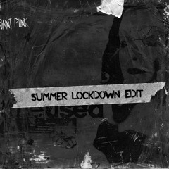 The Used - The Taste of Ink (Saint Punk Remix) [Summer Lockdown Edit]